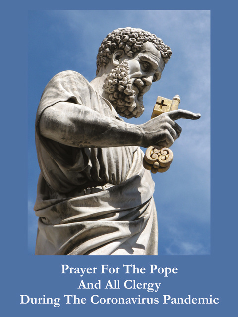Prayer for the Pope & All Clergy During Coronavirus Pandemic